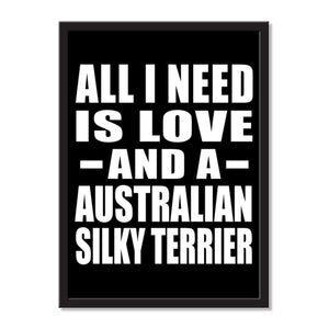 All I Need Is Love And A Australian Silky Terrier - Portrait Frame Photo Tile