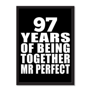 97 Years Of Being Together Mr Perfect - Portrait Frame Photo Tile