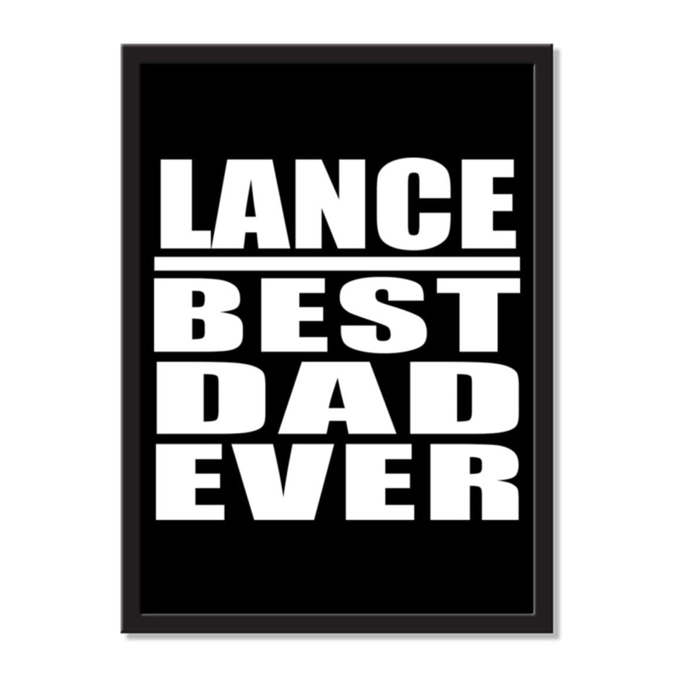 Lance Best Dad Ever - Portrait Frame Photo Tile