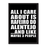 All I Care About Is Rafeiro Do Alentejo And Like Maybe 3 People - Portrait Frame Photo Tile