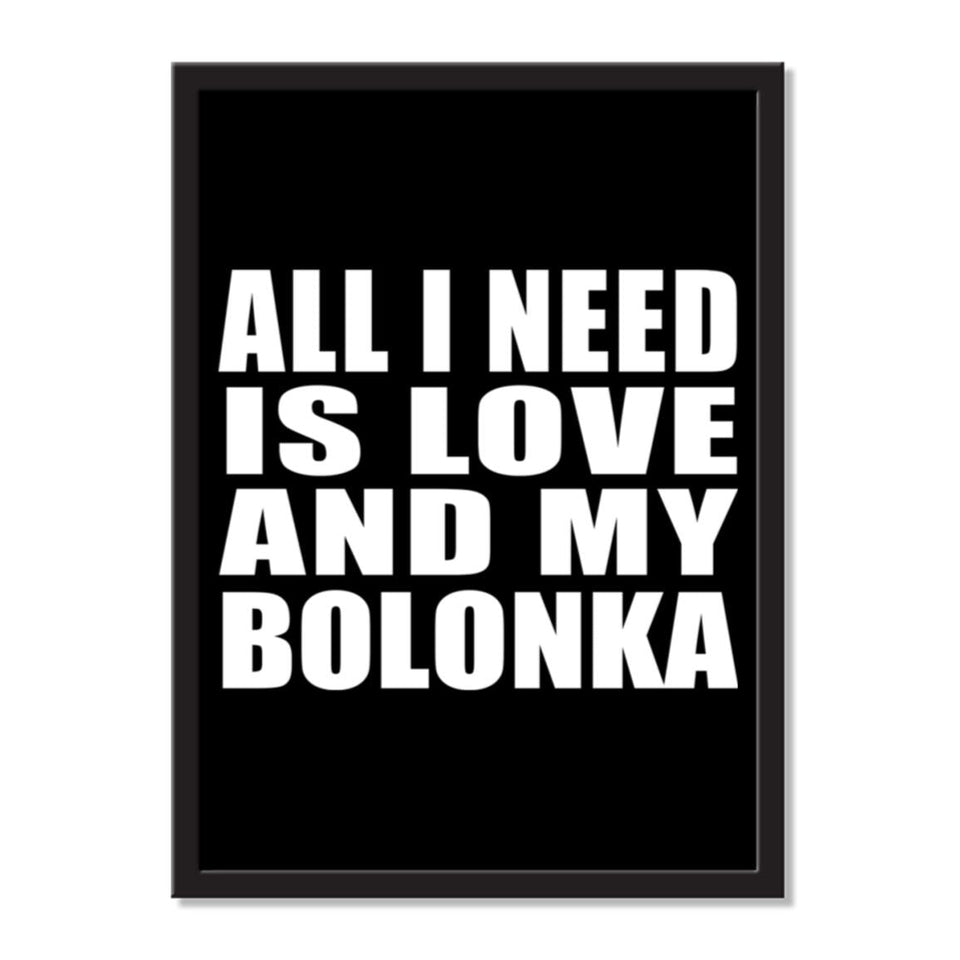 All I Need Is Love And My Bolonka - Portrait Frame Photo Tile