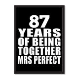 87 Years Of Being Together Mrs Perfect - Portrait Frame Photo Tile