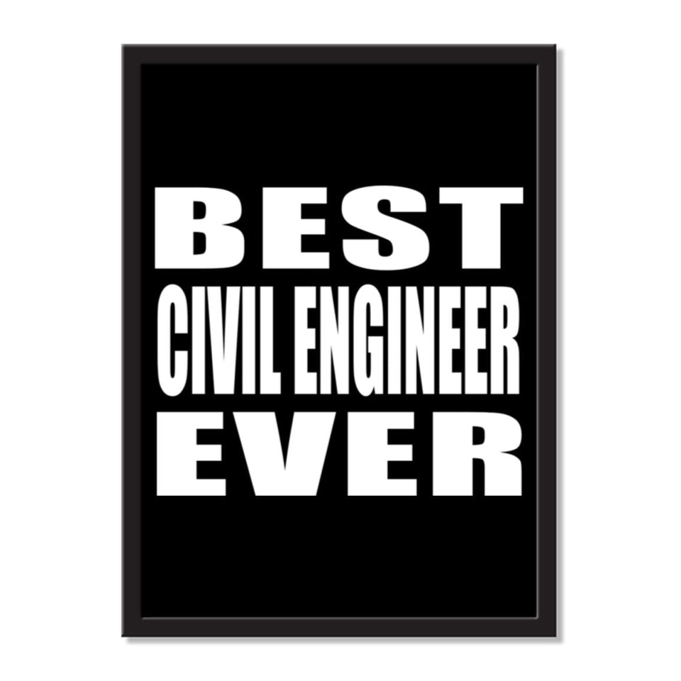 Best Civil Engineer Ever - Portrait Frame Photo Tile
