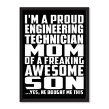 I'm A Proud Engineering Technician Mom Of A Freaking Awesome Son, He Bought Me This - Portrait Frame Photo Tile