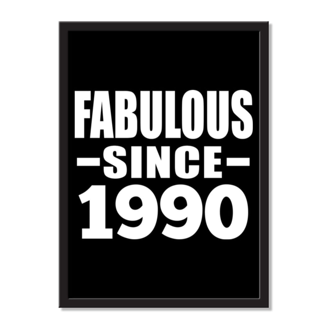 Fabulous Since 1990 - Portrait Frame Photo Tile