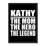 Kathy The Mom The Hero The Legend - Portrait Frame Photo Tile