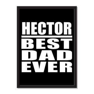 Hector Best Dad Ever - Portrait Frame Photo Tile
