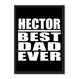 Hector Best Dad Ever - Portrait Frame Photo Tile
