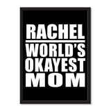 Rachel World's Okayest Mom - Portrait Frame Photo Tile