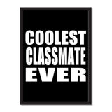 Coolest Classmate Ever - Portrait Frame Photo Tile