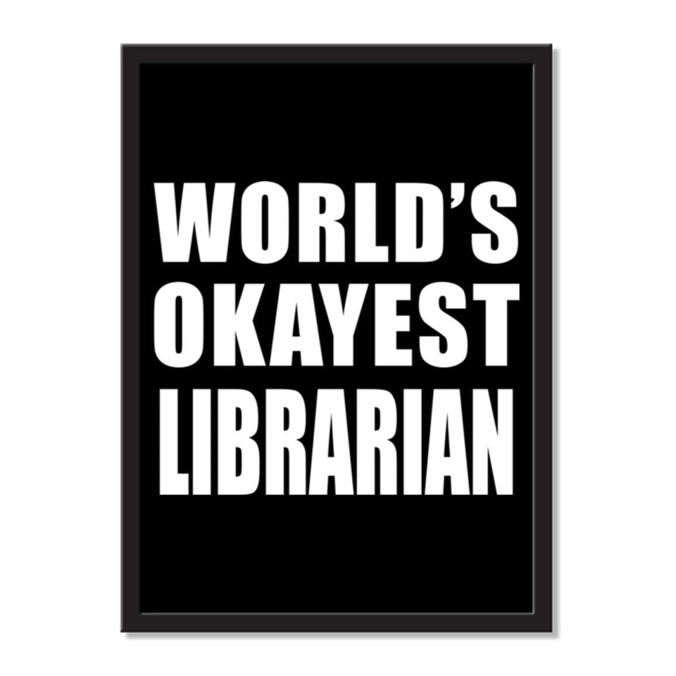 World's Okayest Librarian - Portrait Frame Photo Tile