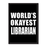 World's Okayest Librarian - Portrait Frame Photo Tile