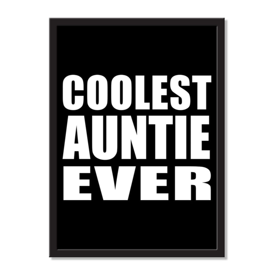 Coolest Auntie Ever - Portrait Frame Photo Tile