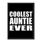 Coolest Auntie Ever - Portrait Frame Photo Tile