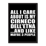 All I Care About Is My Cirneco Dell'etna And Like Maybe 3 People - Portrait Frame Photo Tile