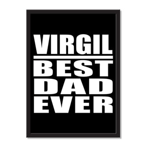 Virgil Best Dad Ever - Portrait Frame Photo Tile