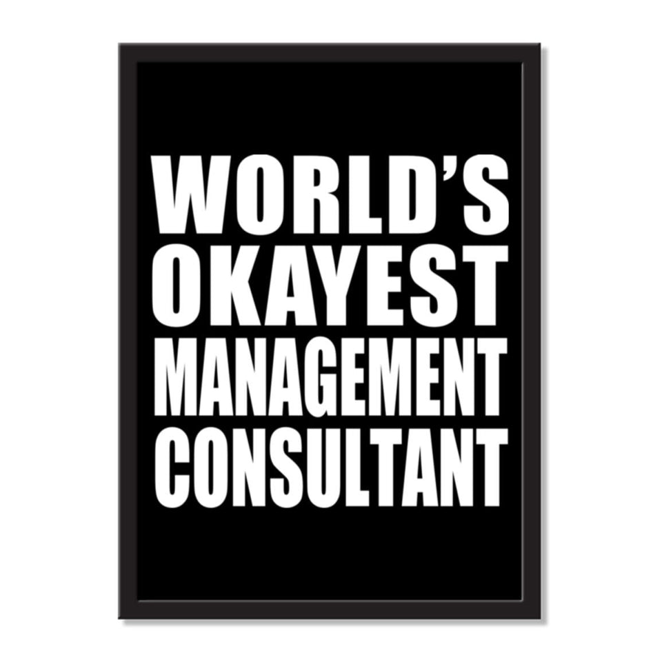 World's Okayest Management Consultant - Portrait Frame Photo Tile