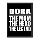Dora The Mom The Hero The Legend - Portrait Frame Photo Tile