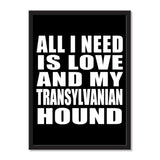 All I Need Is Love And My Transylvanian Hound - Portrait Frame Photo Tile