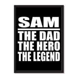 Sam The Dad The Hero The Legend - Portrait Frame Photo Tile