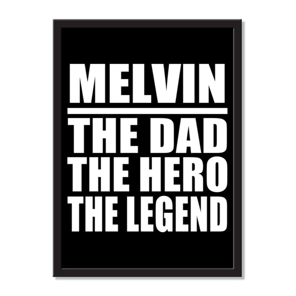 Melvin The Dad The Hero The Legend - Portrait Frame Photo Tile