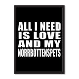 All I Need Is Love And My Norrbottenspets - Portrait Frame Photo Tile