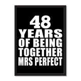 48 Years Of Being Together Mrs Perfect - Portrait Frame Photo Tile