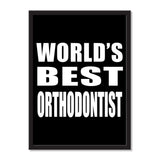 World's Best Orthodontist - Portrait Frame Photo Tile