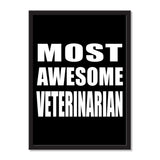 Most Awesome Veterinarian - Portrait Frame Photo Tile