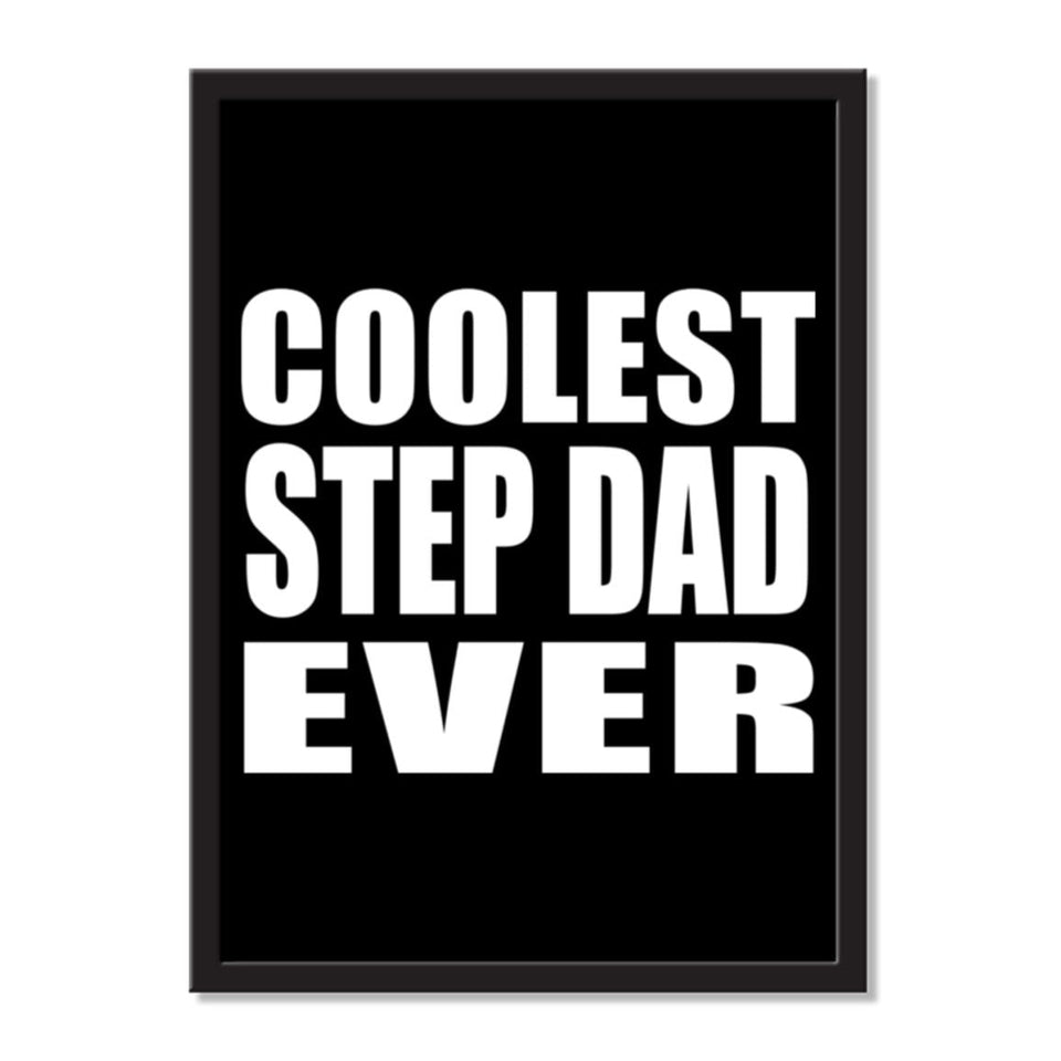 Coolest Step Dad Ever - Portrait Frame Photo Tile