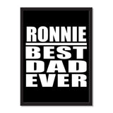 Ronnie Best Dad Ever - Portrait Frame Photo Tile