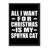All I Want For Christmas Is My Sphynx Cat - Portrait Frame Photo Tile