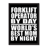 Forklift Operator By Day World's Best Mom By Night - Portrait Frame Photo Tile