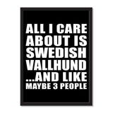 All I Care About Is Swedish Vallhund And Like Maybe 3 People - Portrait Frame Photo Tile