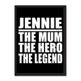 Jennie The Mum The Hero The Legend - Portrait Frame Photo Tile