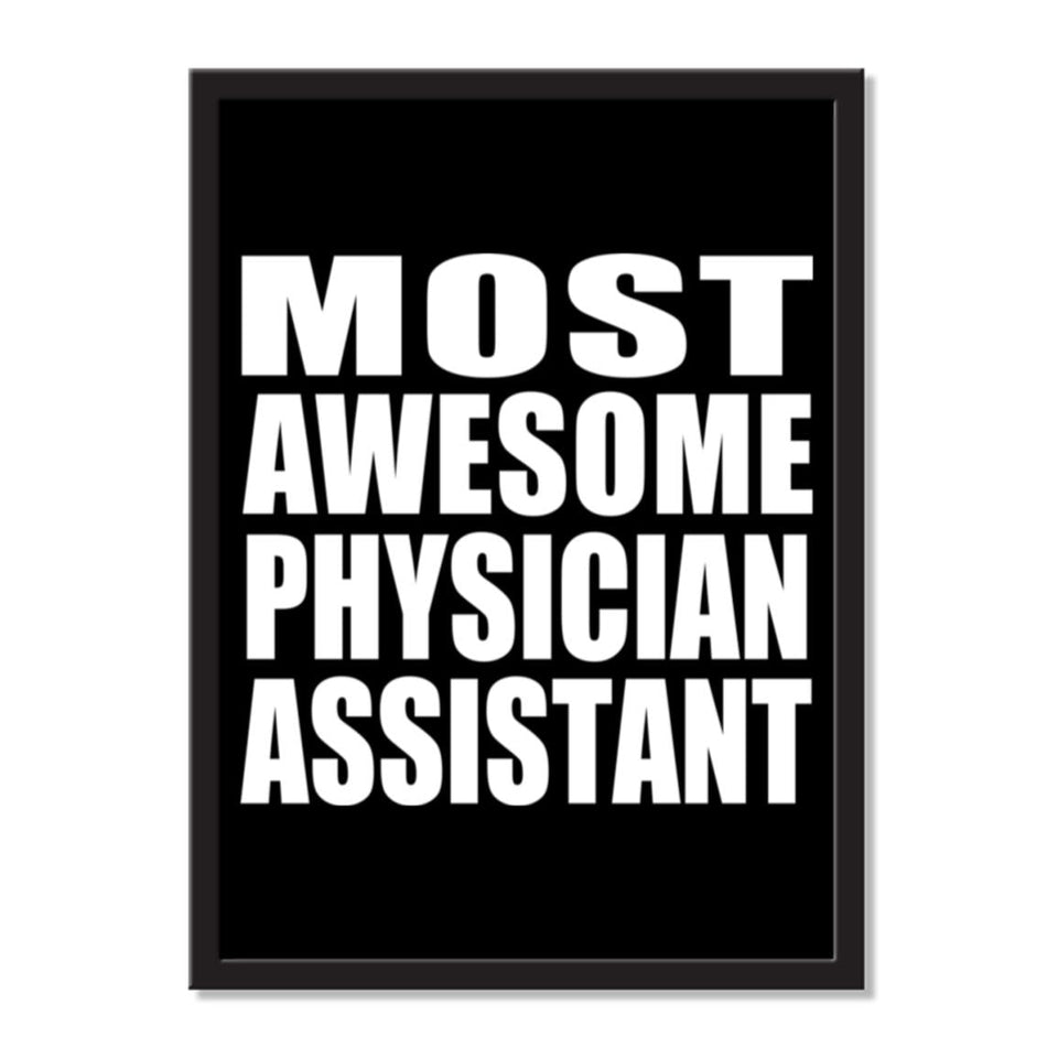 Most Awesome Physician Assistant - Portrait Frame Photo Tile