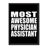 Most Awesome Physician Assistant - Portrait Frame Photo Tile