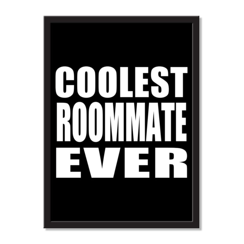 Coolest Roommate Ever - Portrait Frame Photo Tile