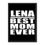 Lena Best Mom Ever - Portrait Frame Photo Tile