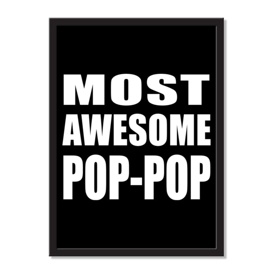 Most Awesome Pop-Pop - Portrait Frame Photo Tile