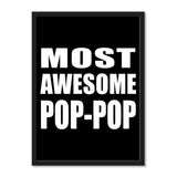 Most Awesome Pop-Pop - Portrait Frame Photo Tile