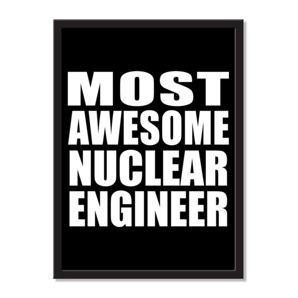 Most Awesome Nuclear Engineer - Portrait Frame Photo Tile