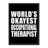 World's Okayest Occupational Therapist - Portrait Frame Photo Tile