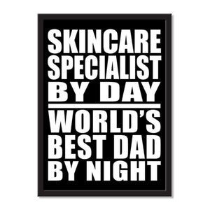 Skincare Specialist By Day World's Best Dad By Night - Portrait Frame Photo Tile