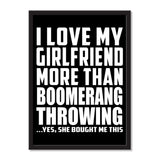 I Love My Girlfriend More Than Boomerang Throwing ...She Bought Me This - Portrait Frame Photo Tile