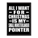 All I Want For Christmas Is My Small Munsterlander Pointer - Portrait Frame Photo Tile