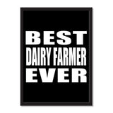 Best Dairy Farmer Ever - Portrait Frame Photo Tile