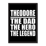 Theodore The Dad The Hero The Legend - Portrait Frame Photo Tile