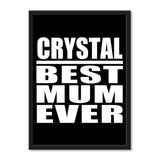 Crystal Best Mum Ever - Portrait Frame Photo Tile