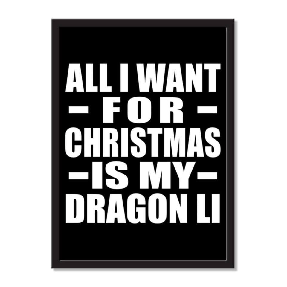 All I Want For Christmas Is My Dragon Li - Portrait Frame Photo Tile